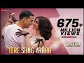 Tere Sang Yaara - Full Video | Rustom | Akshay Kumar & Ileana D