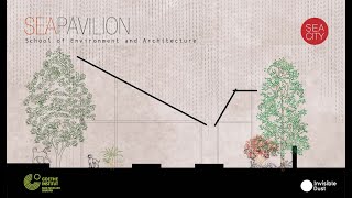 SEA PAVILION 2024 - School of Environment and Architecture