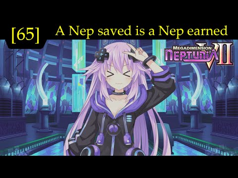 A Nep saved is a Nep earned [65] - Megadimension Neptunia VII