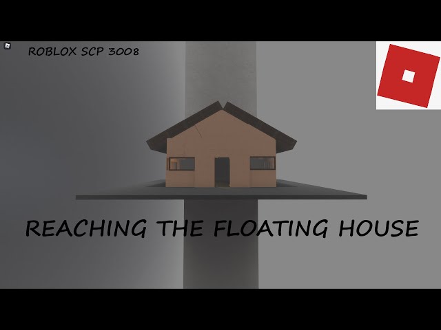 BUILDING house to CAPTURE SCP-3008 in ROBLOX?