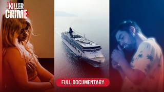 The Perfect Honeymoon: A Cruise Ship's Chilling Mystery | An Hour to Kill | Full Episode