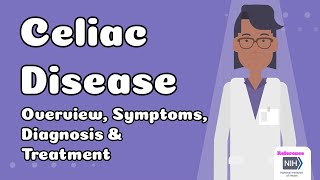 Celiac Disease - Overview, Symptoms, Diagnosis &amp; Treatment