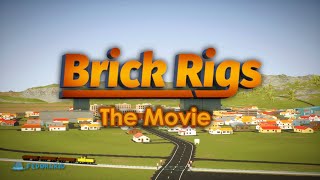 Brick Rigs: The Movie - LIVE PREMIERE (Full Movie)