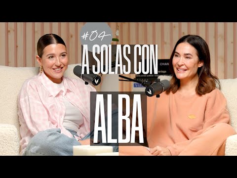 Alba Díaz y Vicky Martín Berrocal | A SOLAS CON: Capítulo 4 | Podium Podcast