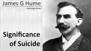 James G Hume - Significance of Suicide - Psychology audiobook