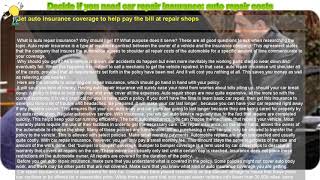 How To Decide If You Need Car Repair Insurance Auto Repair Costs