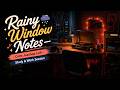Rainy Window Notes 🌧️ Calm Jazzhop LoFi for Deep Focus, Study Flow & Cozy Work Nights