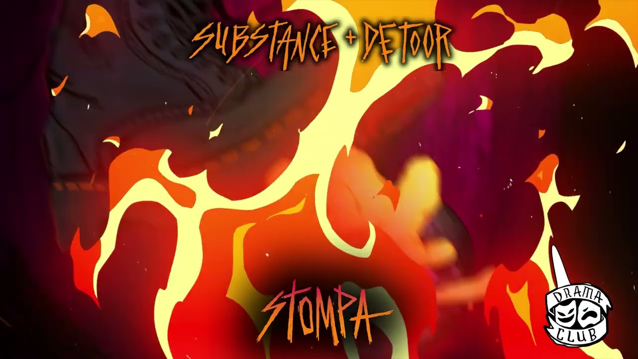 Regardez SUBSTANCE x DETOOR - STOMPA sur YouTube Regardez SUBSTANCE x DETOOR - STOMPA sur YouTube