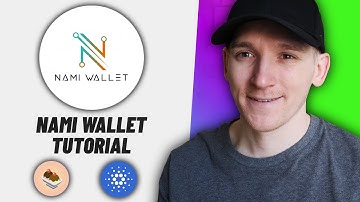 Nami Wallet Cardano Tutorial (How to Use Nami Wallet)