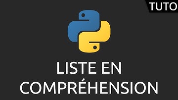 Tutoriel Python - liste en compréhension