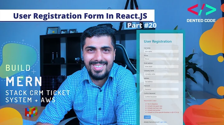 Create User Registration Form In ReactJs + React-Bootstrap [2021] - #20 Build MERN Stack CRM System
