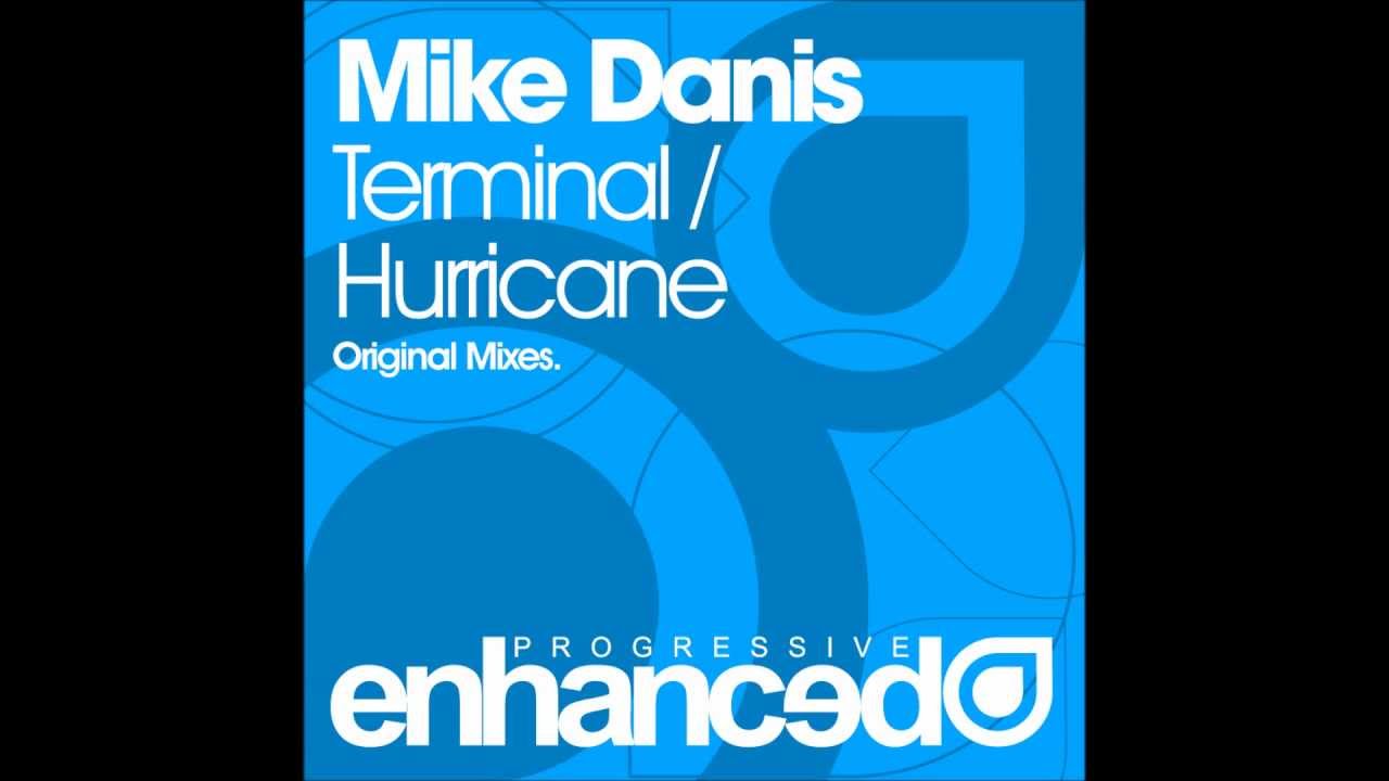 Mike Danis - Hurricane (Original Mix) adlı videoyu YouTube'da izle Mike Danis - Hurricane (Original Mix) adlı videoyu YouTube'da izle