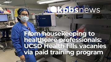 From housekeeping to healthcare professionals: UCSD Health fills vacancies via paid training program