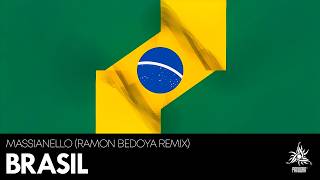Massianello - Brasil (Ramon Bedoya Remix) | Afro House