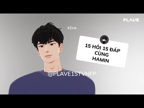 [VIETSUB] PLAVE | 15 HỎI 15 ĐÁP CÙNG HAMIN | 하민이의 15문 15답 플레이브 | Hamin's 15 Q&A