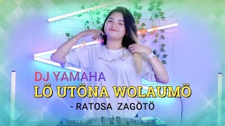 Download lagu DJ YAMAHA NIAS | LO UTONA WOLAUMO | RATOSA ZAGOTO | LAGU NIAS POPULER