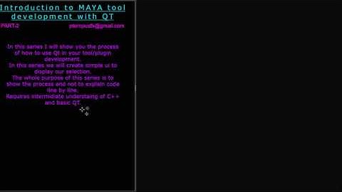 Part 02 Autodesk Maya Tool (Plugin) Development with Qt