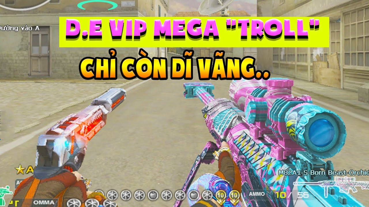 ► Bình luận Đột Kích - D.E Vip megatron - Lục vip bị lãng quên 