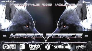 Hard Force Presents Hardstyle 2015 Vol 14