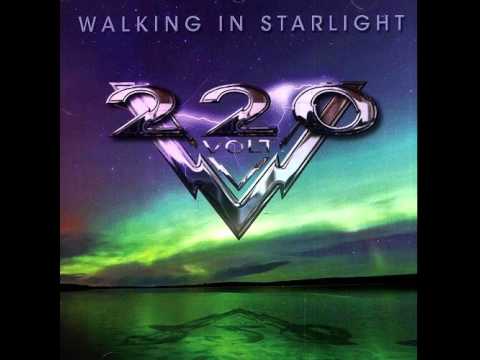 220 Volt Walking In Starlight