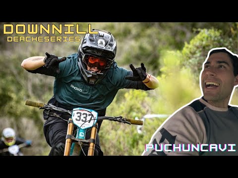 DEACHE SERIES PUCHUNCAVI 2023!💥 DOWNHILL CHILE ⚡
