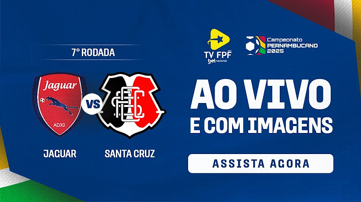 JOGO COMPLETO: JAGUAR X SANTA CRUZ | CAMPEONATO PERNAMBUCANO 2025 | 7ª RODADA