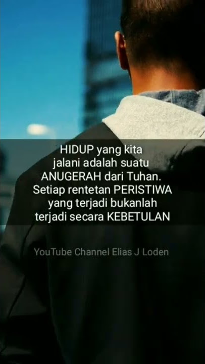 Hidup adalah Anugerah. #shorts#youtubeshorts#short#statuswaterbaru2022#storywa30detikterbaru2022