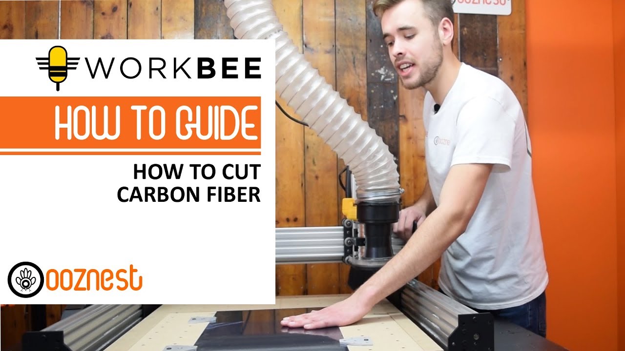 How To Cut Carbon Fiber With A WorkBee CNC Machine YouTube