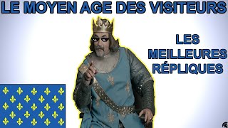 Le Moyen Âge des Visiteurs - Les meilleures répliques