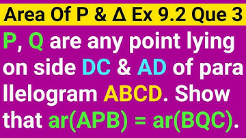 P And Q Are Any Two Points Lying On The Sides DC And AD Respectively Of A Parallelogram ABCD