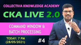 #4 Needs of CMD Knowledge and Batch Processing || Cka Live 2.0