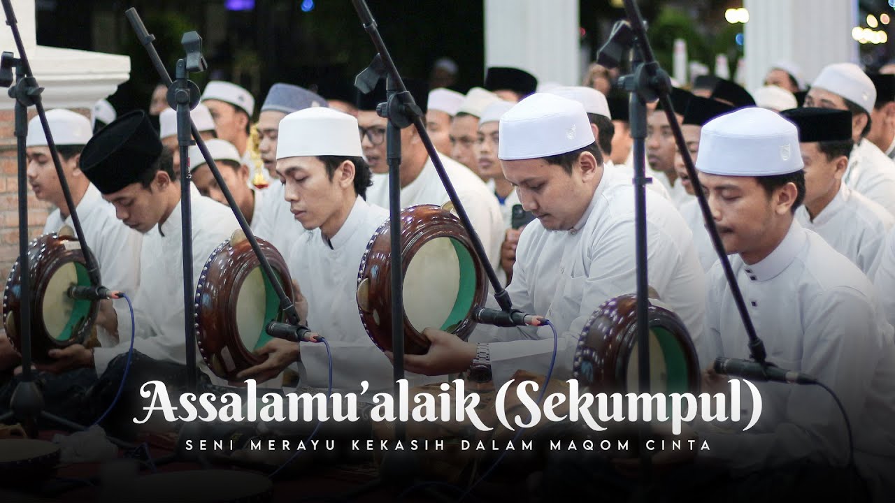 Assalamu'alaik (Sekumpul) - Seni Merayu Kekasih | HARLAH MARHABAN Ke-7