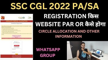 Cgl 2022 pa/sa selected candidates k liye important information !! registration & circle allocation