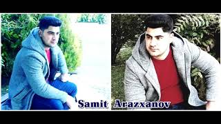 Samit Arazxanov - Intizar 2019