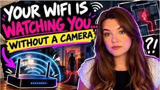 Wait.. Your Wi-Fi Can SEE You??
