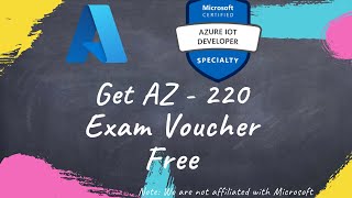 Get AZ - 220 Exam Voucher Free
