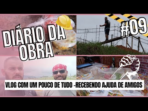 DIÁRIO DE OBRA - RECEBENDO AJUDA DE AMIGOS - com Flávia Martines