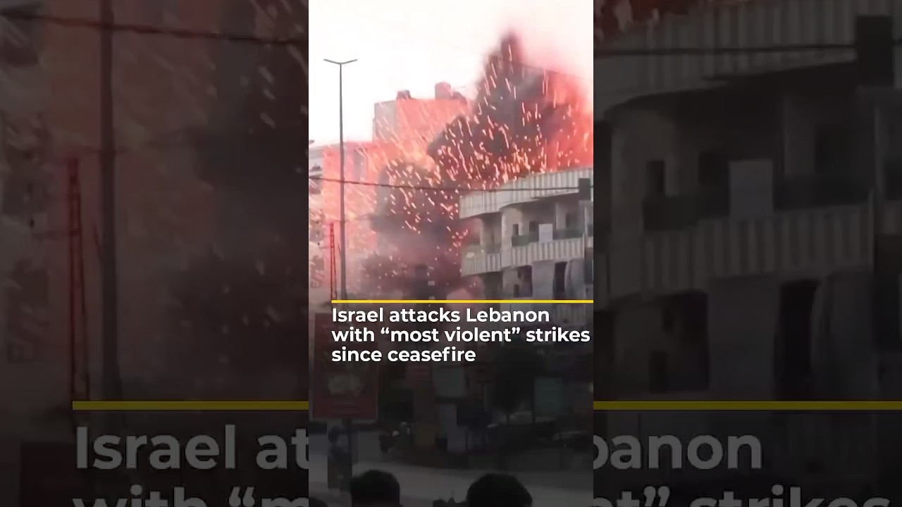 إسرائيل تشن غارات "أكثر عنفاً" على لبنان منذ وقف إطلاق النار | AJ #shorts