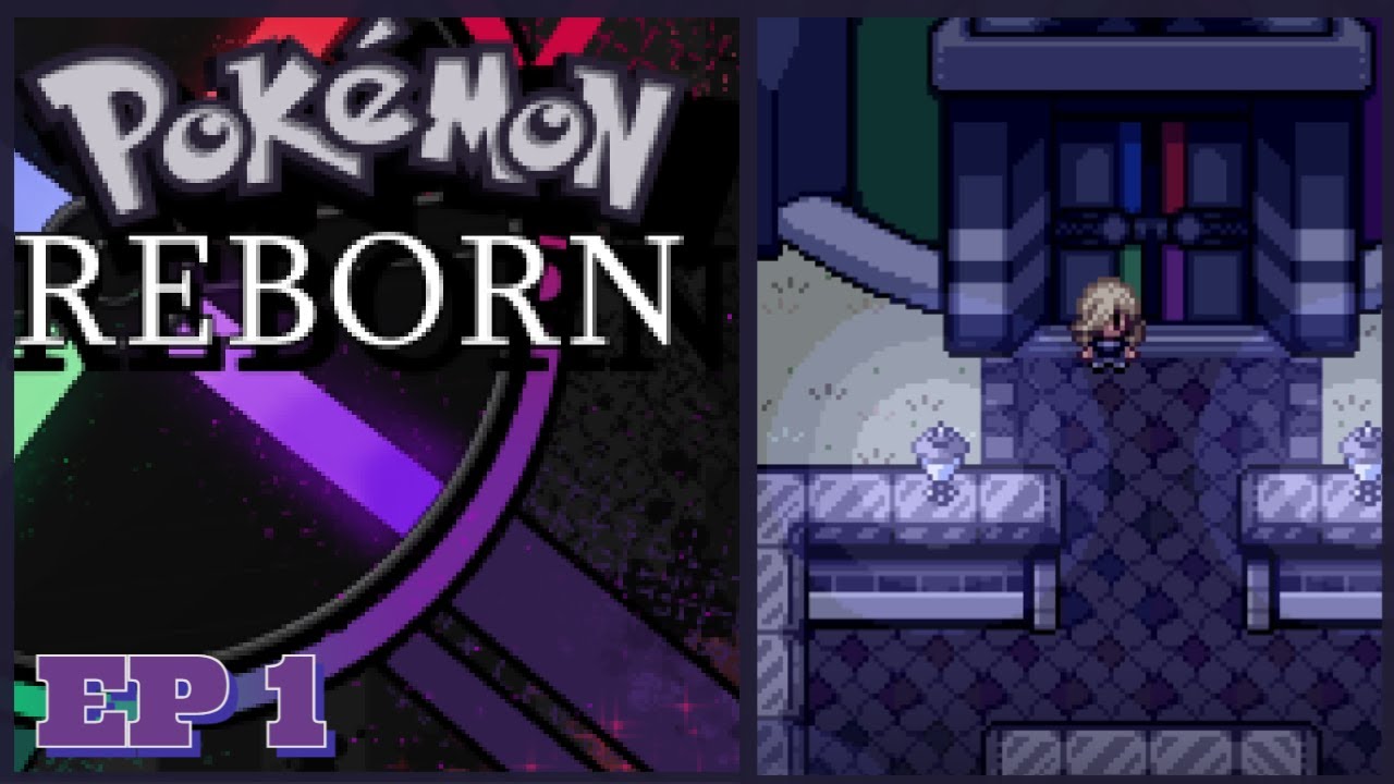 Pokémon Reborn EP19 - Part 1; The Reborn Runback!