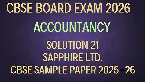 Solution 21 of cbse sample paper 2025-26 | Accountancy Class 12 ‎⁨@sethsaccountancytricks⁩  