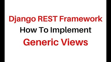 Django REST Framework Using Generic class API