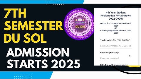 DU SOL 7TH SEMESTER ADMISSION OPEN 2025 FULL DETAILS | SOL 7TH SEMESTER EXAM FORM 