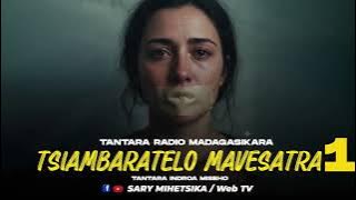 TANTARA MALAGASY - TSIAMBARATELO MAVESATRA -1 (Tantaran'i RADIO MADAGASIKARA) Tantara Indroa Miseho