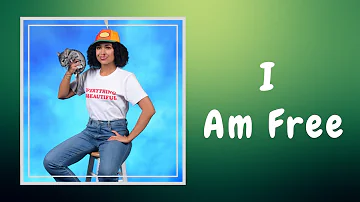 Princess Nokia - I Am Free (Lyrics)