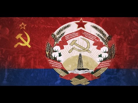 Anthem of the Azerbaijan Soviet Socialist Republic
