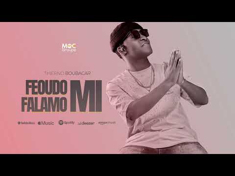 Thierno Boubacar Feoudo Mi Falamo ( Audio officiel 2026 