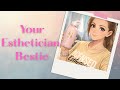 Meet Your New Esthetician Bestie 💕 Skincare, Self-Care & Healthy Aging