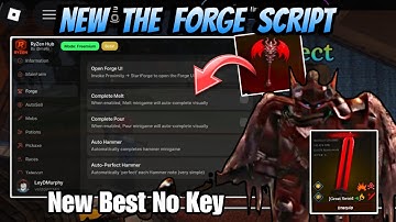 The Forge Script *NO KEY* - AUTO FORGE, AUTO FARM MINE ORE, INSTANT KILL, PERFECT FORGE & More!