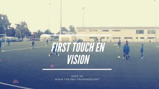 First Touch With Vision - Full Group Training