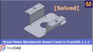 [Solved] Sheet Metal Workbench doesn't load in FreeCAD 1.1.1 | FreeCAD Tutorial| Mechnexus |